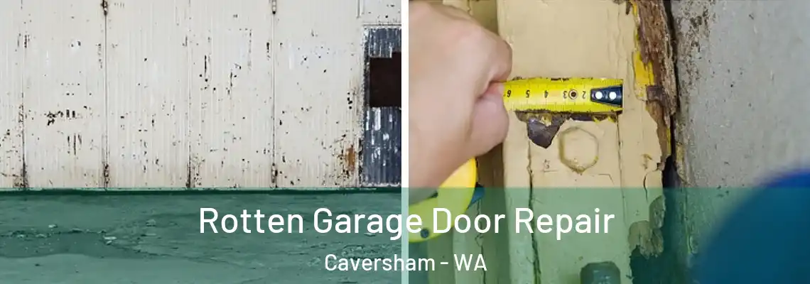 Rotten Garage Door Repair Caversham - WA