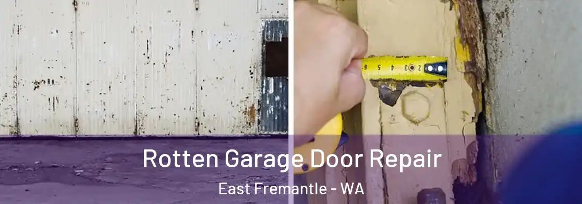Rotten Garage Door Repair East Fremantle - WA