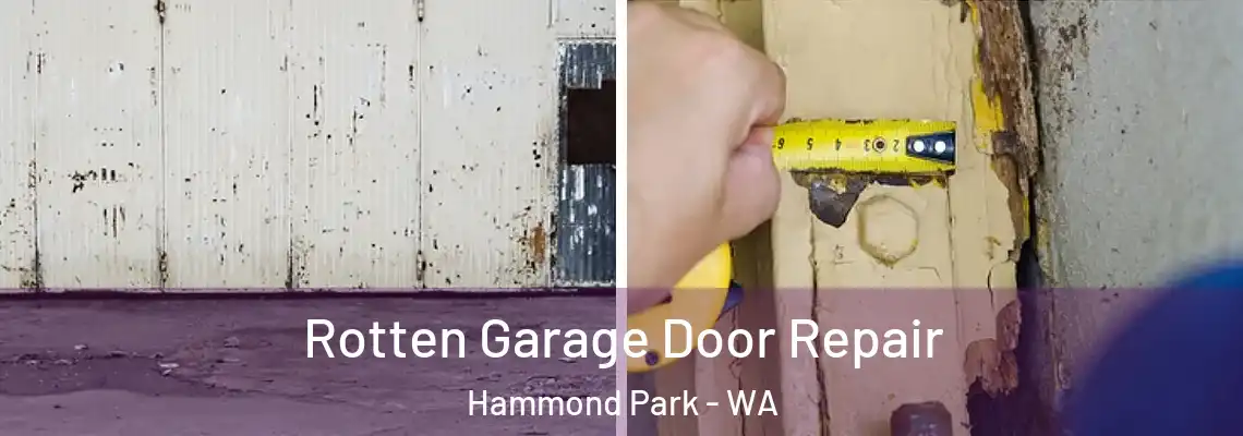  Rotten Garage Door Repair Hammond Park - WA