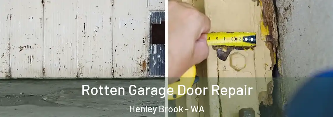 Rotten Garage Door Repair Henley Brook - WA