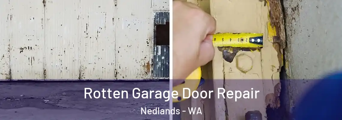 Rotten Garage Door Repair Nedlands - WA