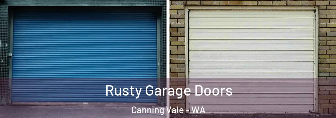 Rusty Garage Doors Canning Vale - WA
