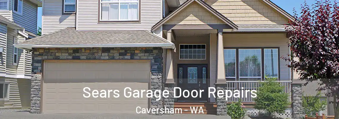 Sears Garage Door Repairs Caversham - WA