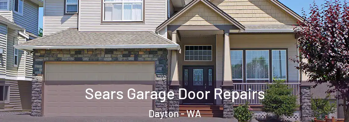  Sears Garage Door Repairs Dayton - WA
