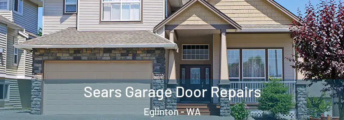 Sears Garage Door Repairs Eglinton - WA