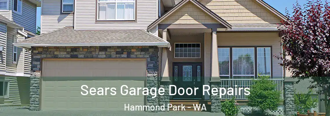 Sears Garage Door Repairs Hammond Park - WA