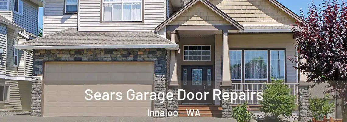 Sears Garage Door Repairs Innaloo - WA