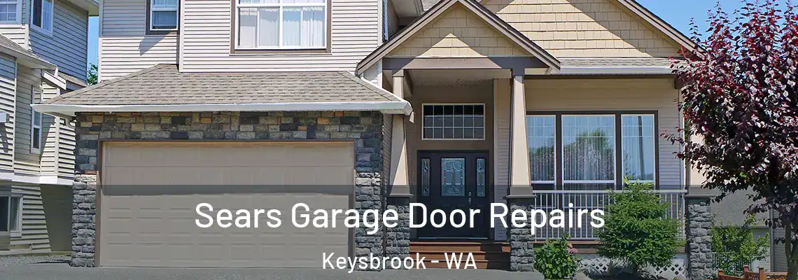  Sears Garage Door Repairs Keysbrook - WA