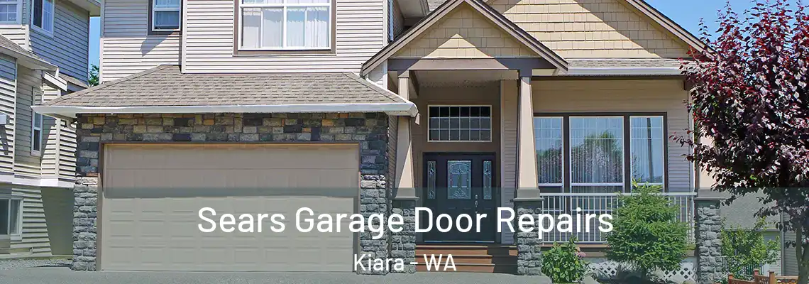 Sears Garage Door Repairs Kiara - WA