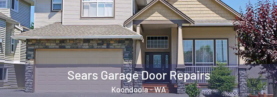 Sears Garage Door Repairs Koondoola - WA