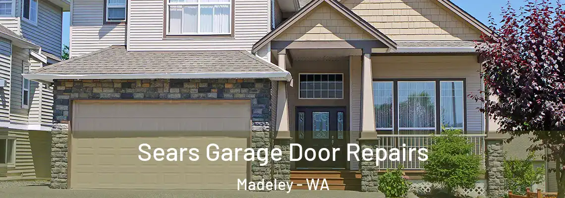 Sears Garage Door Repairs Madeley - WA