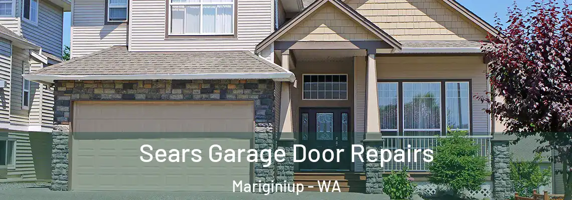 Sears Garage Door Repairs Mariginiup - WA