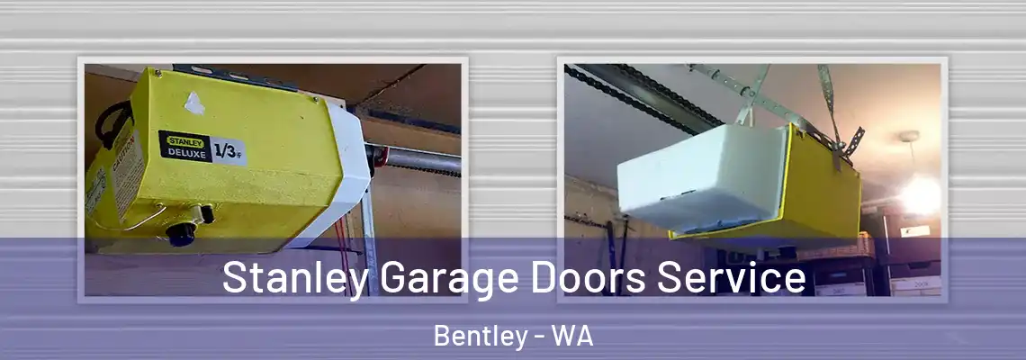 Stanley Garage Doors Service Bentley - WA