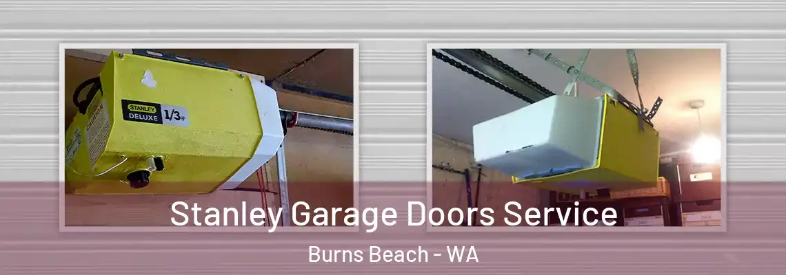 Stanley Garage Doors Service Burns Beach - WA