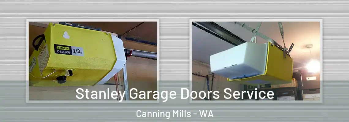 Stanley Garage Doors Service Canning Mills - WA