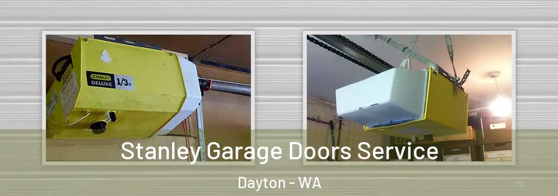 Stanley Garage Doors Service Dayton - WA