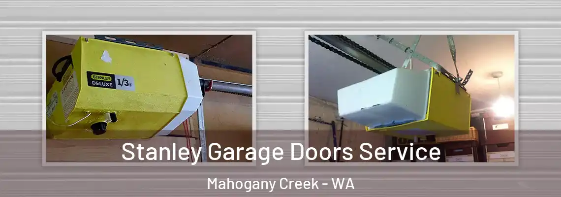 Stanley Garage Doors Service Mahogany Creek - WA