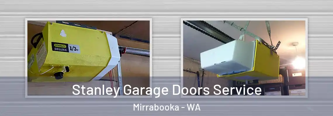 Stanley Garage Doors Service Mirrabooka - WA