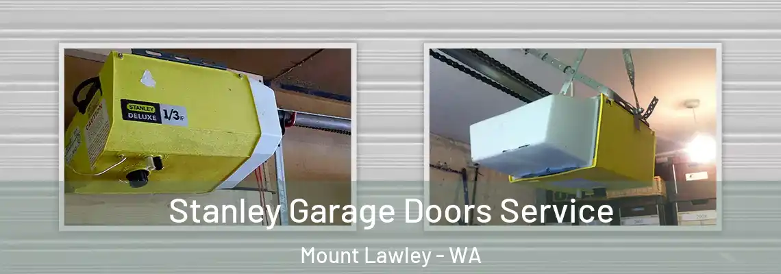 Stanley Garage Doors Service Mount Lawley - WA