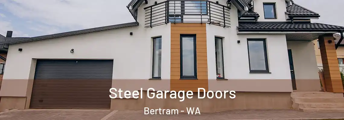 Steel Garage Doors Bertram - WA