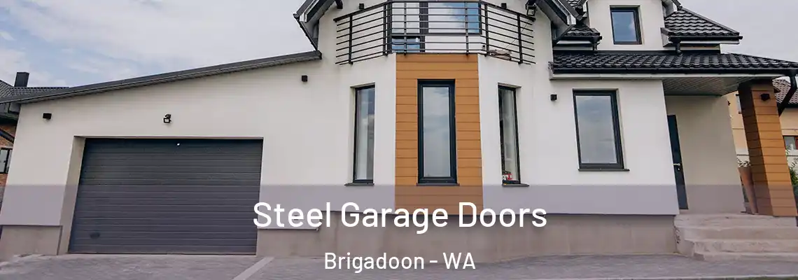 Steel Garage Doors Brigadoon - WA