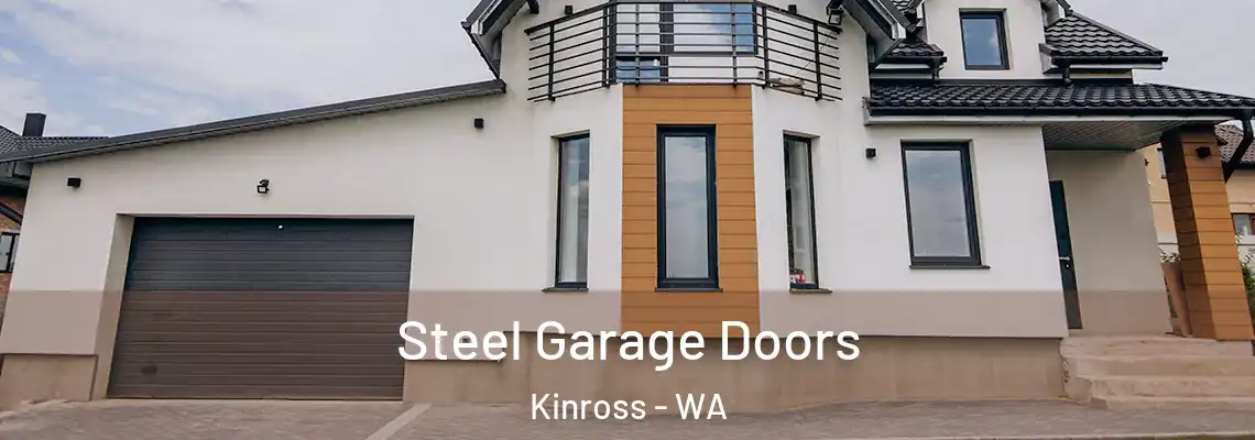 Steel Garage Doors Kinross - WA