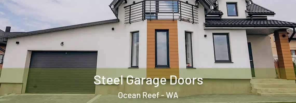 Steel Garage Doors Ocean Reef - WA