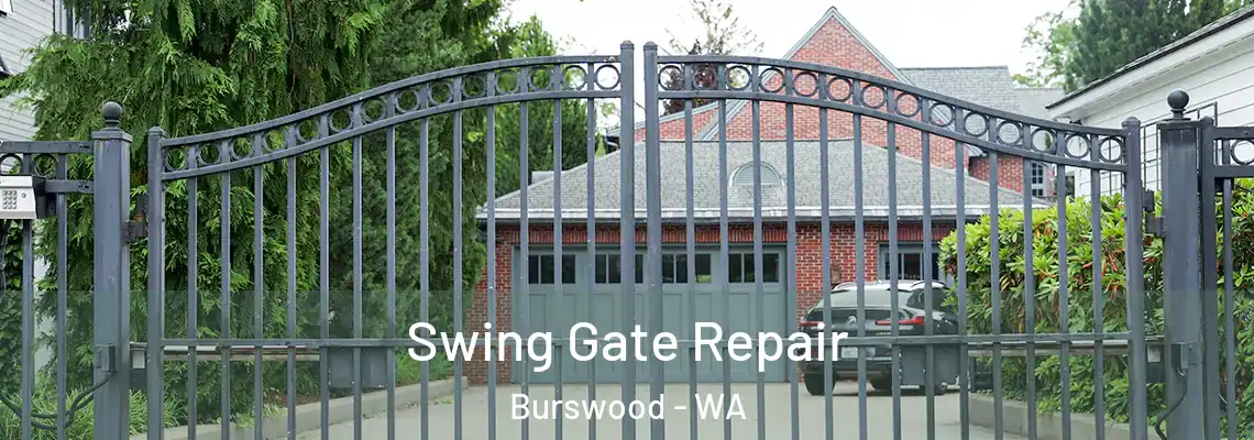 Swing Gate Repair Burswood - WA