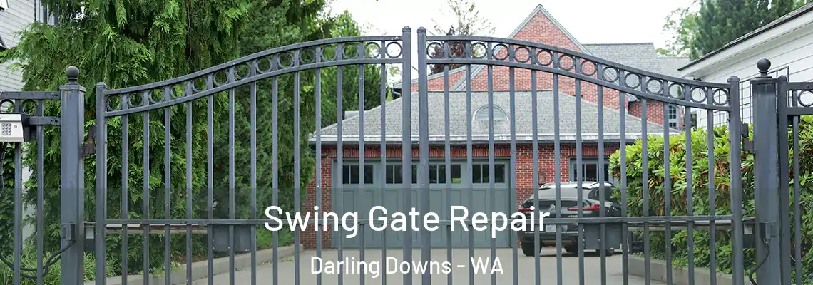 Swing Gate Repair Darling Downs - WA