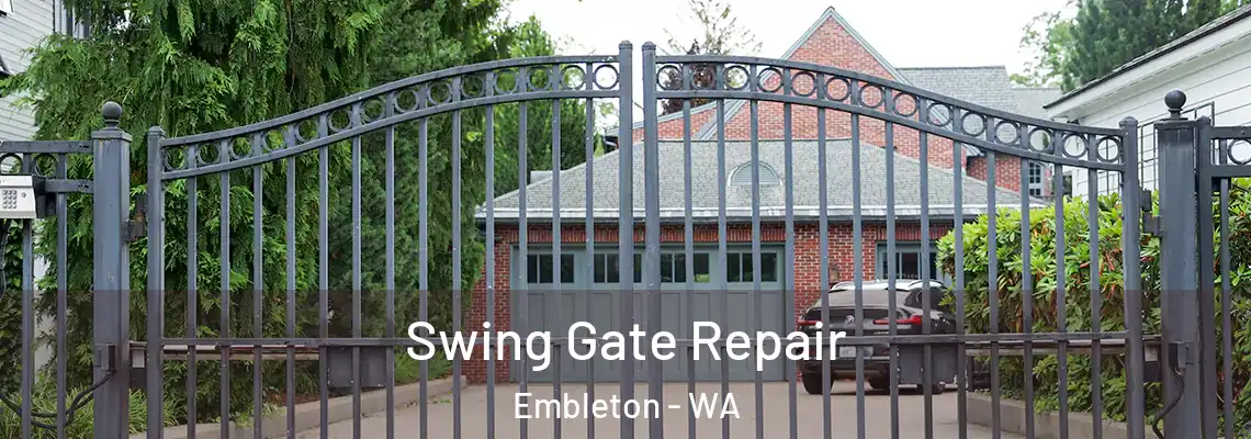 Swing Gate Repair Embleton - WA