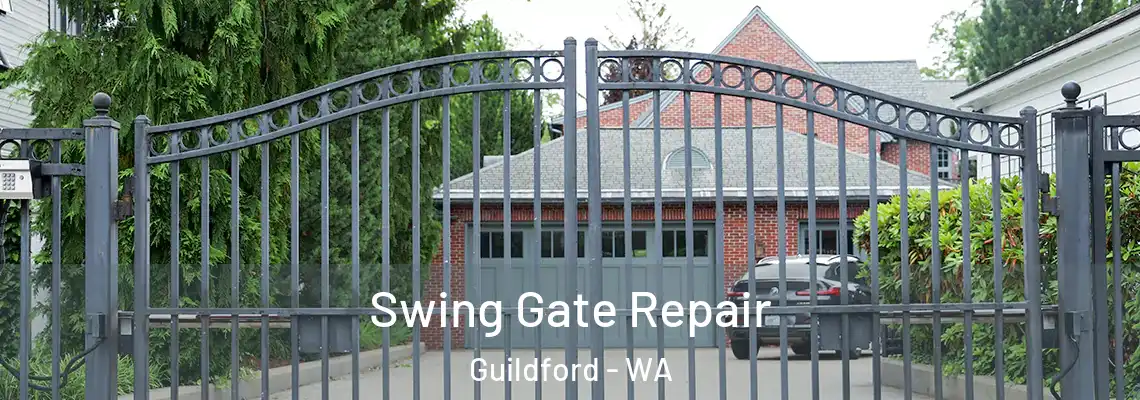 Swing Gate Repair Guildford - WA