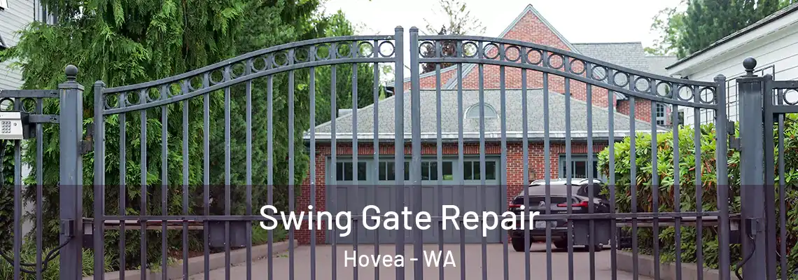 Swing Gate Repair Hovea - WA