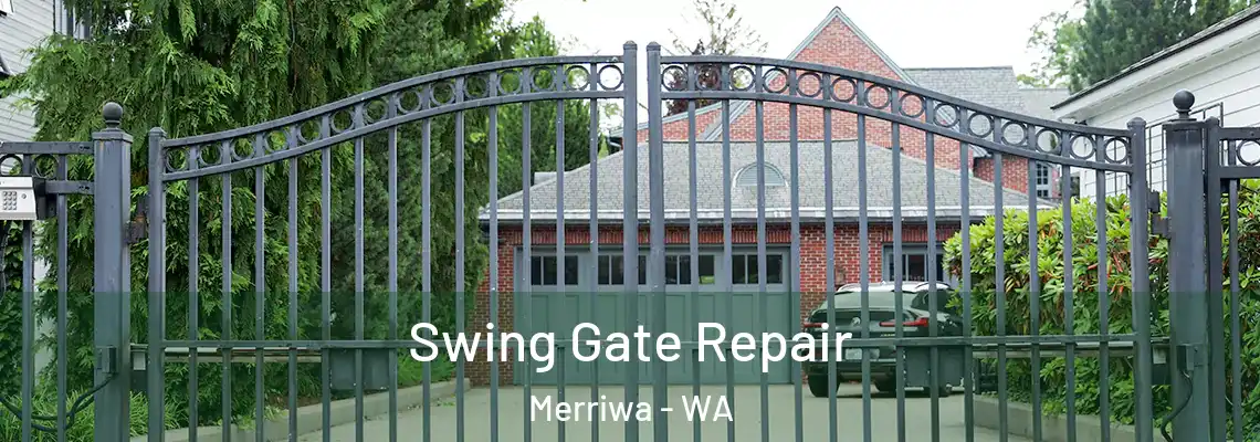 Swing Gate Repair Merriwa - WA