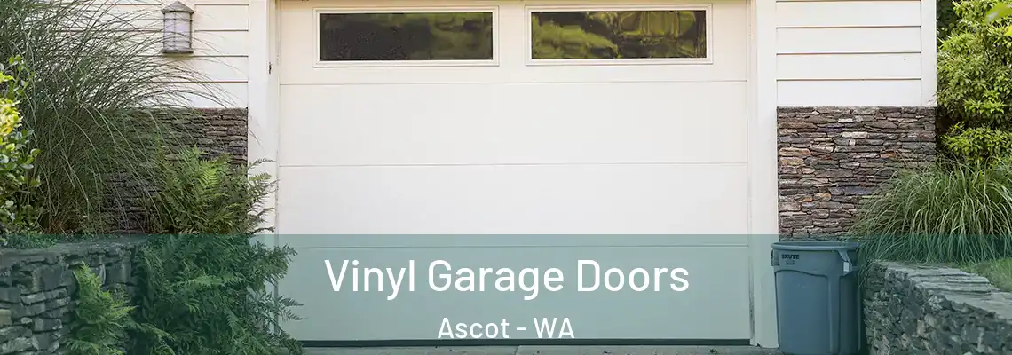 Vinyl Garage Doors Ascot - WA