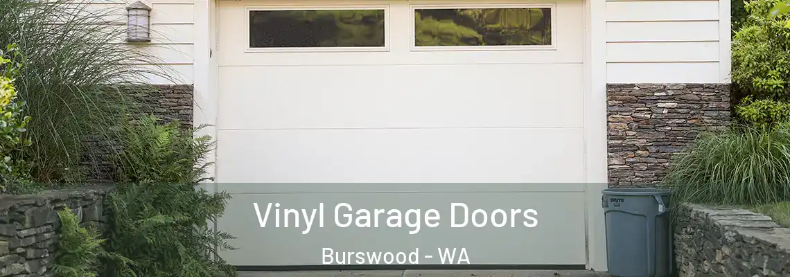 Vinyl Garage Doors Burswood - WA