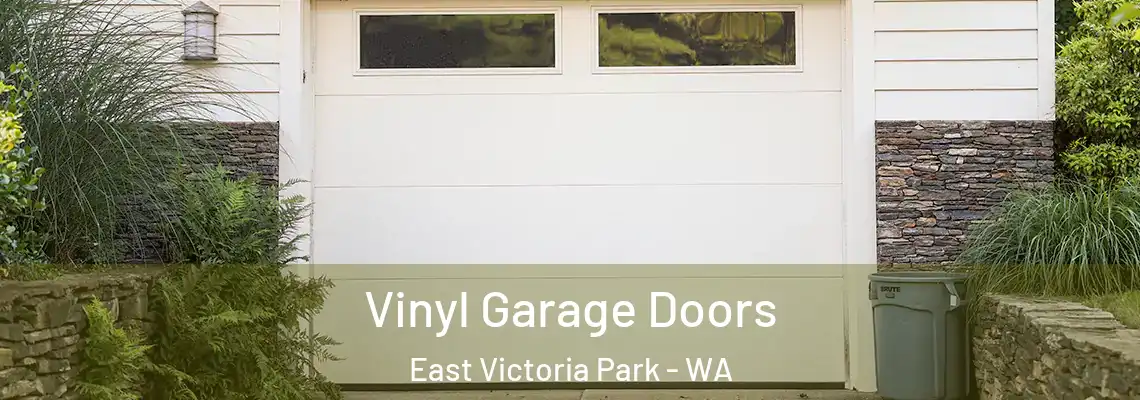 Vinyl Garage Doors East Victoria Park - WA