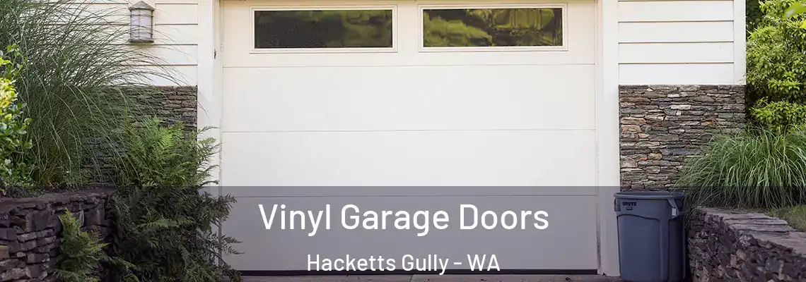 Vinyl Garage Doors Hacketts Gully - WA