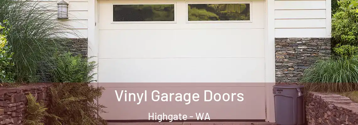 Vinyl Garage Doors Highgate - WA