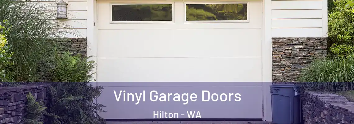 Vinyl Garage Doors Hilton - WA