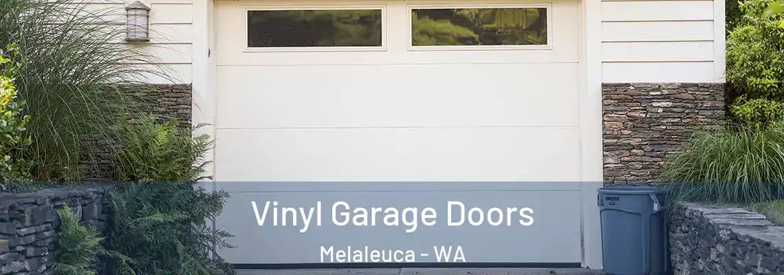Vinyl Garage Doors Melaleuca - WA