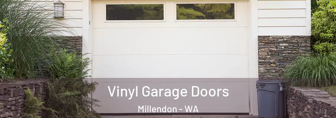  Vinyl Garage Doors Millendon - WA