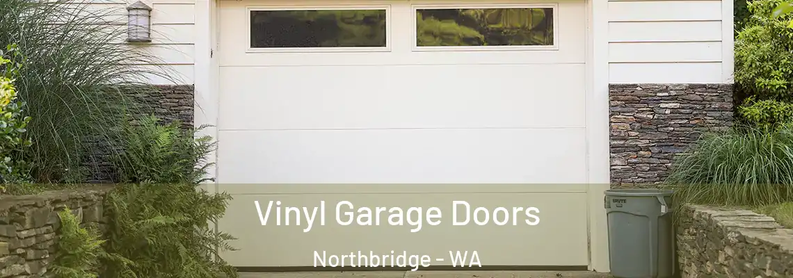 Vinyl Garage Doors Northbridge - WA
