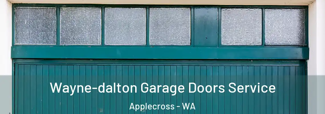 Wayne-dalton Garage Doors Service Applecross - WA