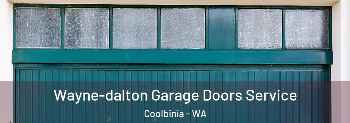 Wayne-dalton Garage Doors Service Coolbinia - WA