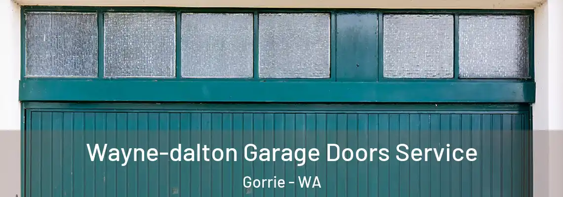  Wayne-dalton Garage Doors Service Gorrie - WA