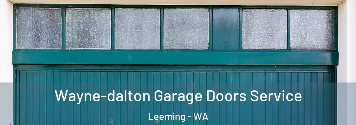  Wayne-dalton Garage Doors Service Leeming - WA