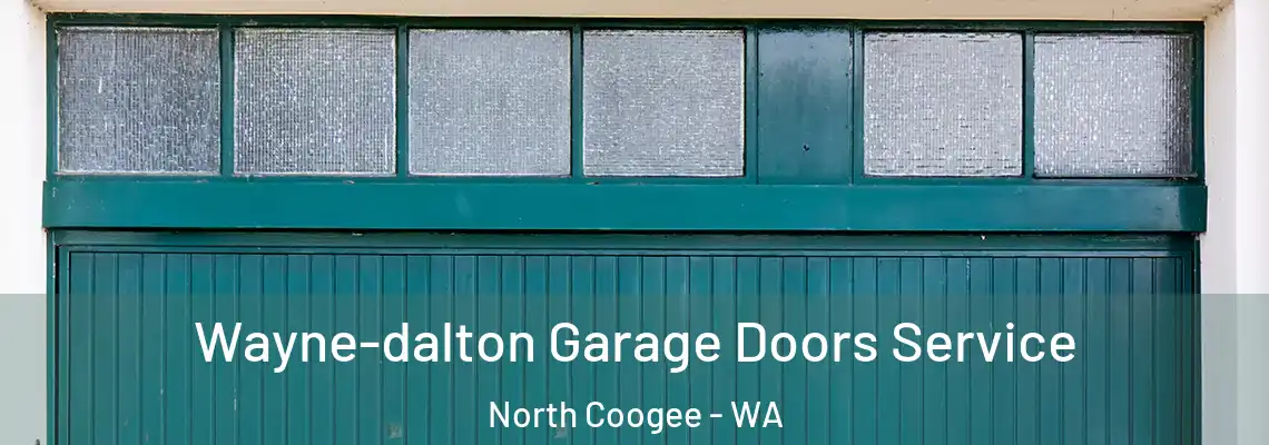 Wayne-dalton Garage Doors Service North Coogee - WA