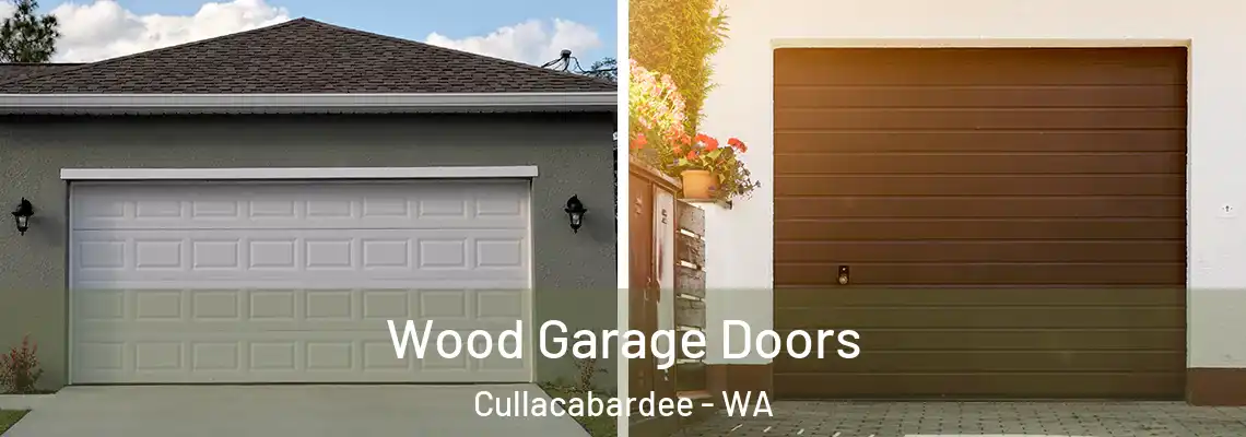 Wood Garage Doors Cullacabardee - WA