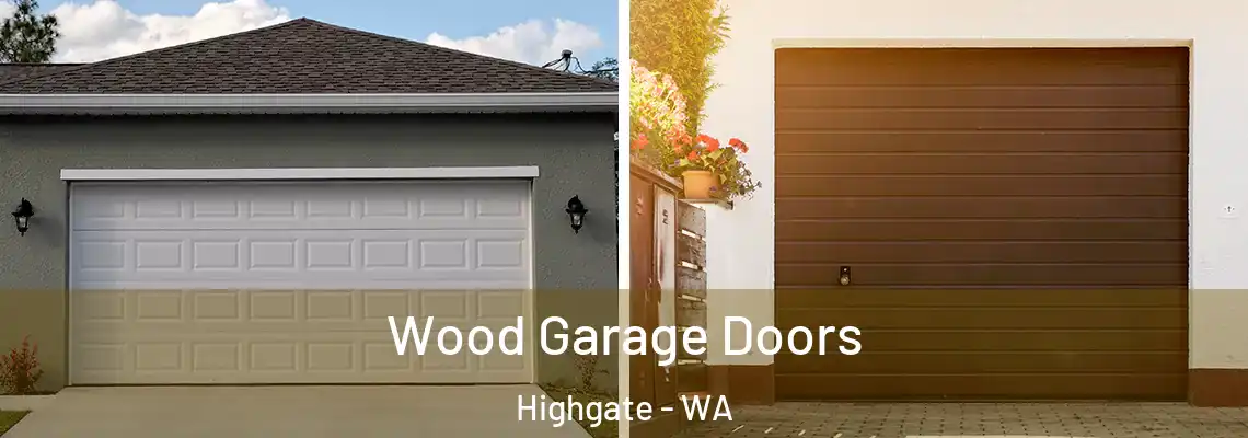 Wood Garage Doors Highgate - WA