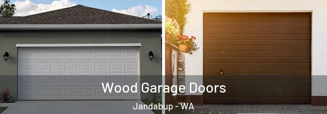 Wood Garage Doors Jandabup - WA